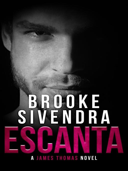 Title details for Escanta by Brooke Sivendra - Available